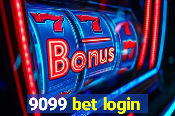 9099 bet login